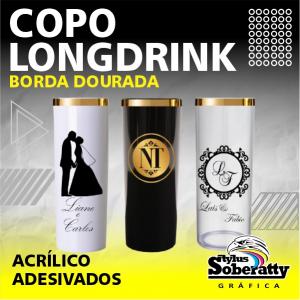 COPO LONG DRINK BORDA DOURADA ACRÍLICO 6X15CM CORES VARIADAS BORDA DOURADA ADESIVO VINIL QUANTIDADE MÍNIMA - 10 UNIDADES