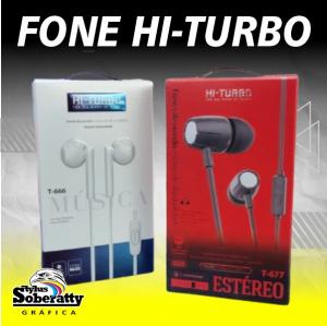 Fone de Ouvido Hi-Turbo      