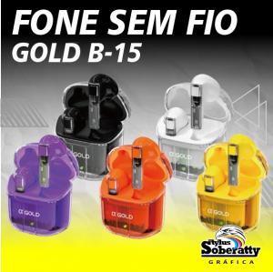 Fone sem Fio Gold B-15      